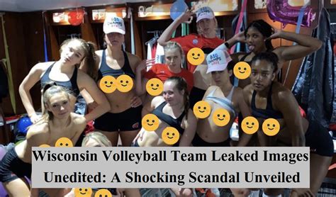 wisconsin volleyball team uncencored|Wisconsin volleyball team private photos leaked, being investigated